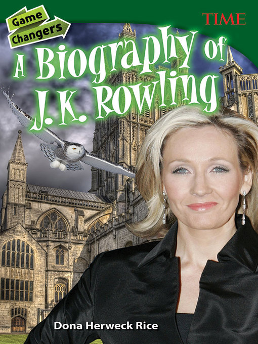 Title details for Game Changers: A Biography of J. K. Rowling by Dona Herweck Rice - Wait list
